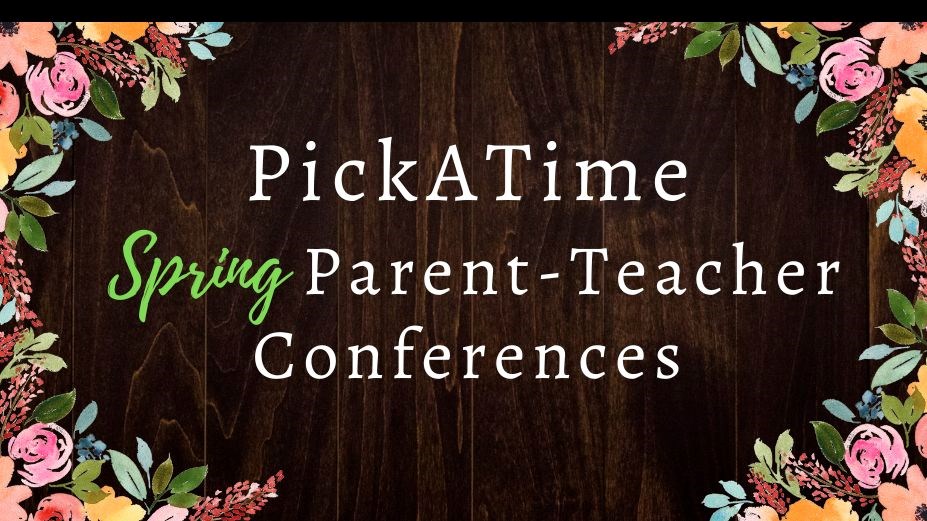 Parent Teacher Conferences - April 24 & 25