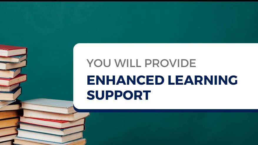 Enhanced Learning Support